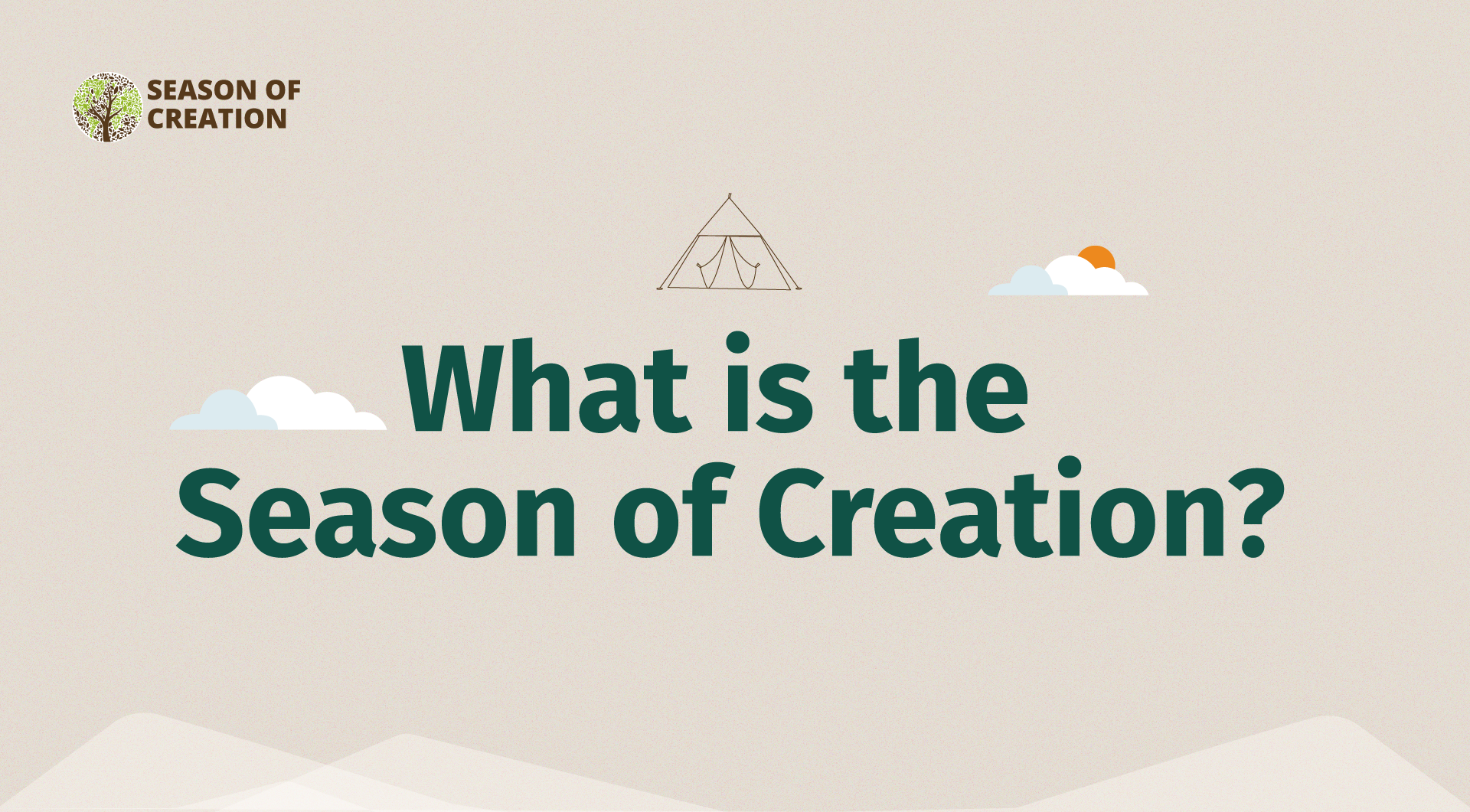 What is the Season of Creation?