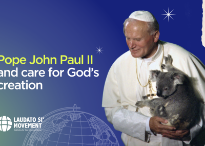 Papa Giovanni Paolo II e la cura della creazione di Dio
