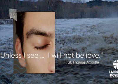 “If I do not see… I will not believe”
