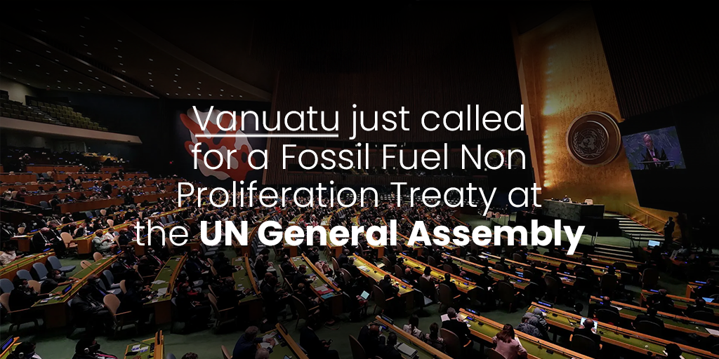 Vanuatu makes historic call for treaty  to end the fossil fuel era