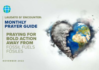 Rencontre Laudato Si’ : Guide de prière mensuel – Novembre 2022