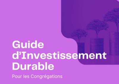 Guide d’Investissement Durable – Pour les Congrégations