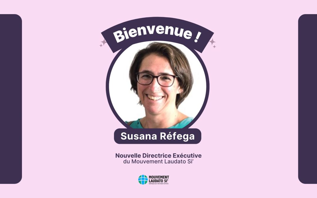 Le Mouvement Laudato Si’ nomme Susana Réfega comme nouvelle directrice exécutive